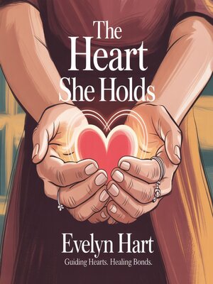 cover image of The Heart She Holds